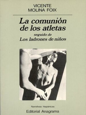 cover image of La comunión de los atletas seguido de Los ladrones de niños